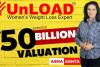 UnLOAD by Asha Ashta: The Revolutionary Weight Loss Company, potential Valuation of $50 Billion!