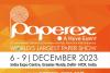 Paperex 2023, World’s Largest Paper Show, all set to showcase top brands and Latest Technology