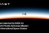 Vast Selected by NASA for Sixth Private Astronaut Mission to International Space Station