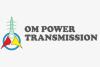 Om Power Transmission Limited Received Approval From SEBI