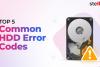 Top 5 Common HDD Error Codes: What They Mean and Why They Shouldn’t Be Ignored