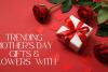 Thoughtful Mother’s Day Gifts Ideas to Make Her Feel Truly Special