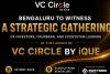 Top Minds in Startup Investing to Gather in Bengaluru for the Launch of VC Circle by iQue