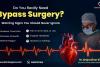 Do You Really Need Bypass Surgery? Warning Signs You Should Never Ignore