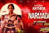 Khaki, Women Power and Patriotism Take Center Stage in The Narmada Story Anthem Song Out