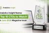 Analytics Insight Names ‘Top 10 CTOs to Watch’ in June 2026 Magazine Issue