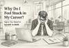 Why Do I Feel Stuck in My Career? Signs You Need to Upskill in 2026