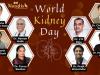 World Kidney Day 2024: Views and Suggestions from Leading Doctors on Kidney Health