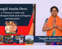 “Jangili Sunita Devi: A Visionary Leader and Philanthropist Dedicated to Progress and Education”