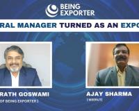 From Corporate GM to Export Maestro: Ajay Sharma’s Remarkable Journey Unveiled in Exclusive Podcast with Bhagirath Goswami