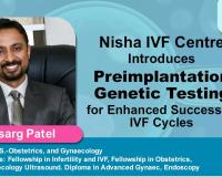 Nisha IVF Centre Introduces Preimplantation Genetic Testing for Enhanced Success in IVF Cycles