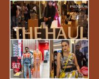 The Haul Event at Palladium Ahmedabad: A Fashion Extravaganza Like Never Before