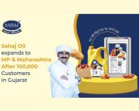Sahaj Oil Reaches Milestone of 100,000 Customers in Just Four Years