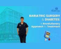 Bariatric Surgery and Diabetes: A Revolutionary Approach to Treatment