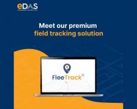 SaaS Startup eDAS Launches FLEETRACK© for Enhanced Field Operations