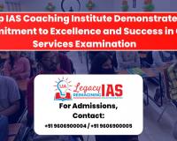 IAS Coaching Institute Demonstrates Commitment to Excellence and Success in Civil Services Examination