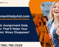 “AssignmentHelpAid.com: The Best Assignment Help Provider That’ll Make Your Academic Woes Disappear!”