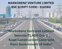 Markobenz Ventures Wins INR 1,400 Crore Road Contracts from Govt of India