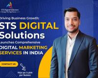 Driving Business Growth: STS Digital Solutions Launches Comprehensive Digital Marketing Services In India