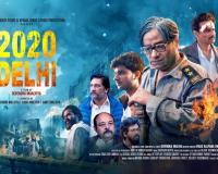 India’s First Single-Shot Hindi Feature Film 2020 Delhi Trailer Out Now releasing on 2nd February 2025