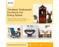 DZYN Furnitures – Preserving India’s Teakwood Craftsmanship