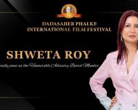 Dadasaheb Phalke International Film Festival Welcomes Shweta Roy to Its Prestigious Advisory Board
