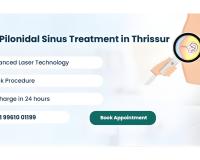 Advanced Laser Treatment for Pilonidal Sinus, Offering Faster Recovery and Minimally Invasive Care in Thrissur