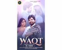 S.K. Tiwari and Bigg Boss fame Hema Sharma starrer Hindi music album “Waqt” will be released soon on TPS Music