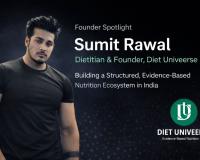 Sumit Rawal, Dietitian and Founder of Diet Univeerse, Building a Structured Nutrition Ecosystem in India