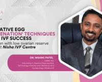 Innovative Egg ‘Rejuvenation’ Techniques Boost IVF Success for Women with Low Ovarian Reserve at Nisha IVF Centre