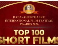 Dadasaheb Phalke International Film Festival 2026 Announces the TOP 100 Short Films