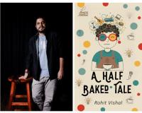 BlueRose Publishers Introduces a Refreshingly Honest Debut: A Half-Baked Tale by Rohit Vishal