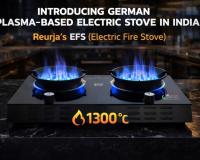 Amid Growing Demand for High-Performance Electric Cooking, Reurja Launches 1300°C Plasma Technology in India