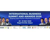 Indian Entrepreneurship Set to Gain Global Momentum with International Business Summit and Awards 2026