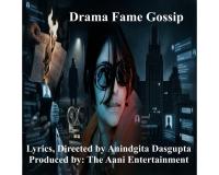 ‘Drama Fame Gossip’ Creates a Mark in the Music Video Era with Epic Cinematic Storytelling