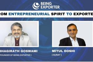 Mitul Doshi – Navigating Success in the Export Odyssey