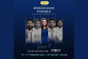 Mission Made Possible Season 2 Shoot Complete, Set to Launch on Sony Sports Network and Sony Liv by April 2024