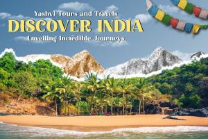 Discover India with Yashvi Tours and Travels: Unveiling Incredible Journeys