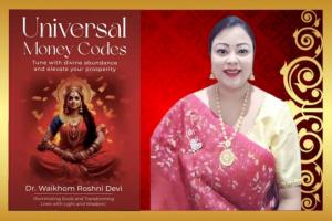 BlueRose Publishers Announces the Release of “Universal Money Codes Book” by Dr. Waikhom Roshni Devi