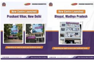 Chandan Healthcare Expands Presence with Two New Diagnostic Centres in New Delhi and Bhopal