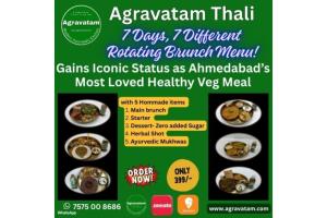 Agravatam Thali Gains Iconic Status as Ahmedabad’s Most Loved Healthy Veg Meal Brunch