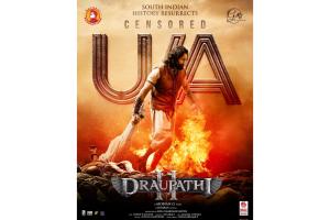 ‘Draupathi 2’, a Pan-India Historical Film, Clears Censor with U/A Certificate