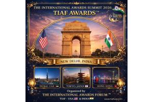 The International Awards Forum™ (TIAF Awards™) Unveils International Awards Summit 2026 in India and Abroad