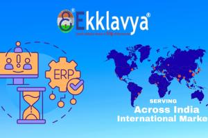 Eklavya ERP Enables Smarter Enterprise Management Across India And International Markets