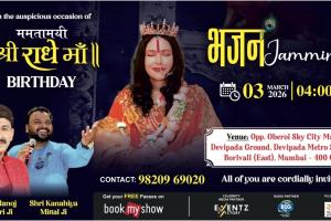 An evening of Divine Harmony – Bhajan Jamming and Radhe Maa Janam Utsav 2026 at Borivali East, opp Oberoi Sky City Mall