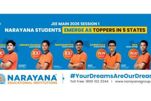 Narayana Students Excel in JEE Main 2026 with 3 100 percentile Scores and 5 State Toppers