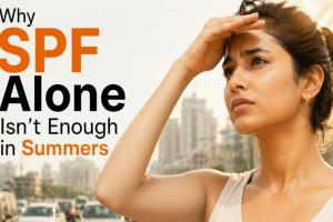 Why SPF Alone Isn’t Enough in Indian Summers