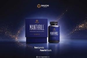 Shuchi Ayurveda Introduces Manthrill Capsules: An Ayurvedic Rasayana for Modern Men’s Vitality