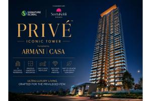 Signature Global launches ‘Prive Iconic Tower’ furnished by Armani Casa at SPR, Gurugram; eyes Rs 580 crore revenue