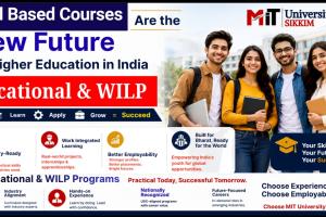 Choosing Skill-Based Learning and Practical Industry Exposure Over Traditional Education Models at MIT University, Sikkim 